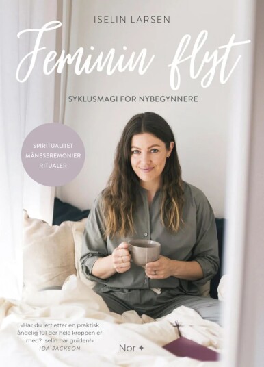 Feminin Flyt Av Iselin Larsen