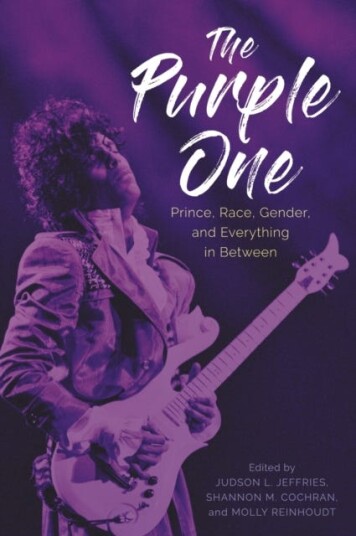 The Purple One  Prince, Race, Gender, and Everything in Between