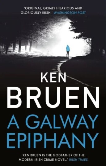 A Galway Epiphany Av Ken Bruen