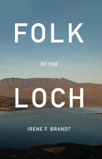 Folk Of The Loch Av Irene F. Brandt