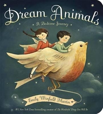 Dream Animals A Bedtime Journey Dream Animals A Bedtime Journey