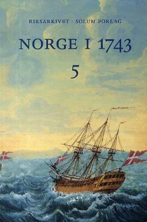 Norge I 1743. Bd. 5