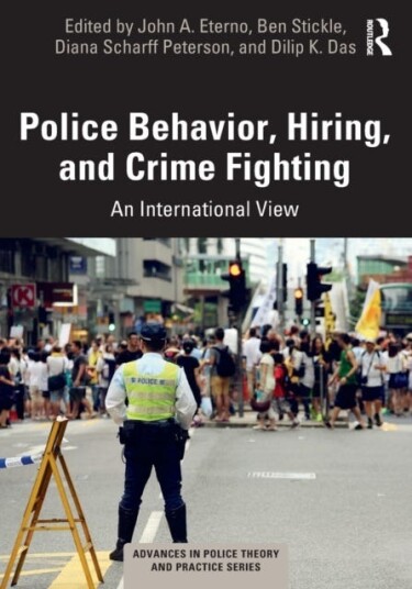 Police Behavior, Hiring, and Crime Fighting An International View