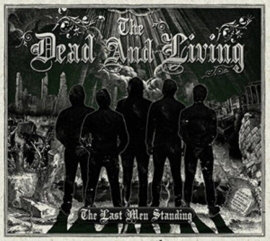 The Dead And Living The Last Men Standing CD