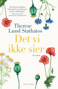 Det Vi Ikke Sier Av Therese Lund Stathatos