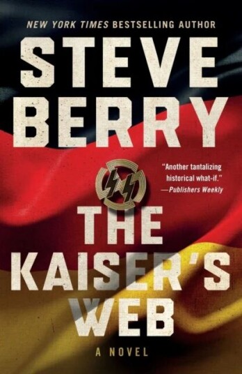 The Kaiser'S Web Av Steve Berry The Kaiser'S Web Av Steve Berry