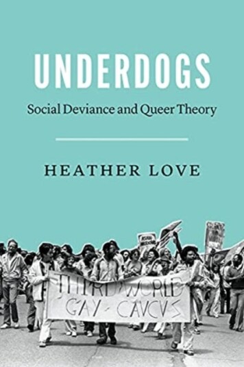 Underdogs Social Deviance and Queer Theory