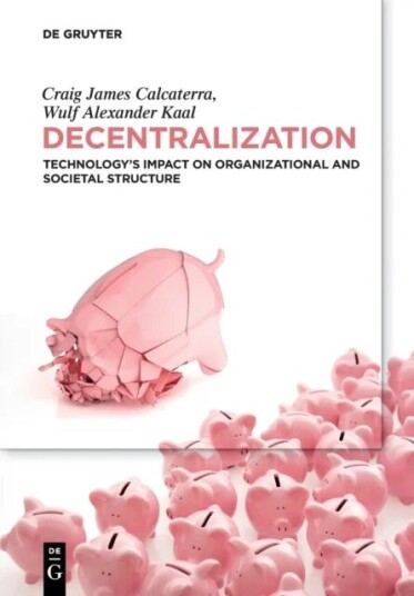 Decentralization Av Craig Calcaterra, Wulf Kaal