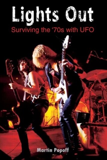 Lights Out: Surviving The '70s With Ufo Av Martin Popoff
