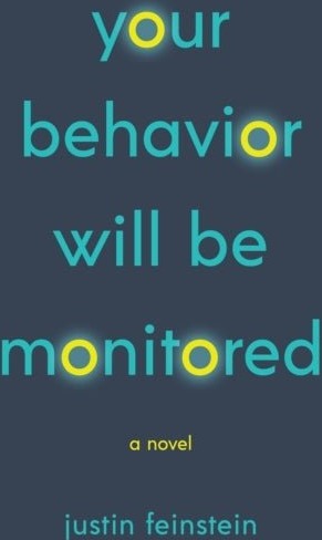 Your Behavior Will Be Monitored Your Behavior Will Be Monitored