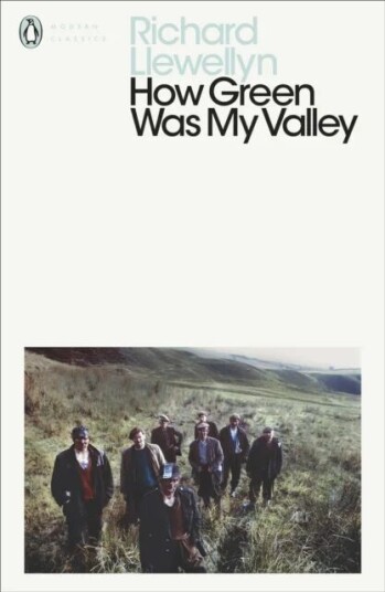 How Green Was My Valley Av Richard Llewellyn