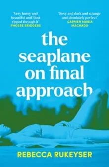 The Seaplane On Final Approach Av Rebecca Rukeyser