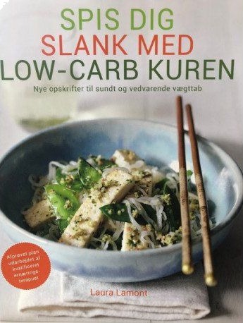 Spis Deg Slank Med Low Carb Kuren | Lamont Lauria | Språk: Dansk