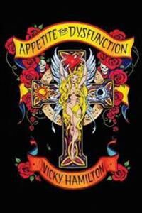 Hamilton Vicky L Appetite For Dysfunction
