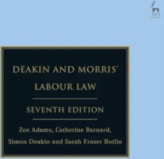 Deakin And Morris¿ Labour Law Av Dr Zoe (University Of Cambridge Uk) Adams, Barna