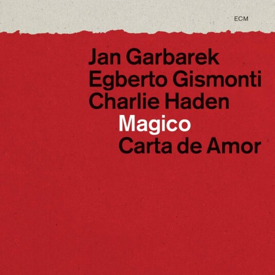 Jan Garbarek, Egberto Gismonti, Charlie Haden  Magico (Carta de Amor)  CD