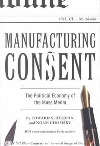Manufacturing Consent Av Noam Chomsky, Edward S. Herman Manufacturing Consent Av Noam Chomsky, Edward S. Herman