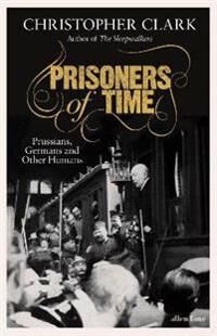 Clark Christopher Prisoners of Time