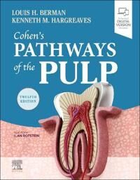 Cohen'S Pathways Of The Pulp Av Louis H. (Clinical Associate Professor Department Of Endodontics School Of Dentistry University Of Maryland Balti