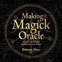 Oracle Moon, Priestess Making Magick Oracle