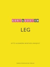 Winther-Lindqvist Ditte Alexandra Kort & godt om LEG