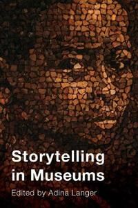 Langer, Adina Storytelling in Museums (1538156946)