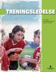 Treningsledelse Av Anders O. Brunes, Rune Giske, Gro Næsheim-Bjørkvik