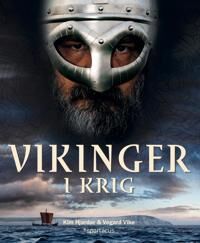 Vikinger I Krig Av Kim Hjardar, Vegard Vike