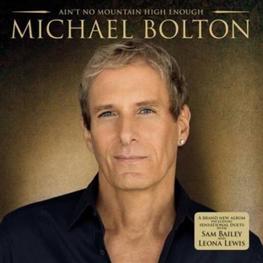 Michael Bolton Ain'T No Mountain High Enough