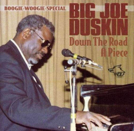 Big Joe Duskin Down The Road A Piece CD Big Joe Duskin Down The Road A Piece CD