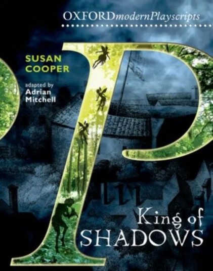 Oxford Playscripts: King Of Shadows Av Susan Cooper, Mitchell Oxford Playscripts: King Of Shadows Av Susan Cooper, Mitchell