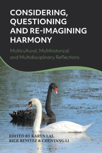 Considering Questioning and Reimagining Harmony Considering Questioning and Reimagining Harmony