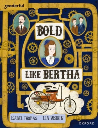 Readerful Books for Sharin Year 4/Primary 5: Bold Like Bertha Readerful Books for Sharin Year 4/Primary 5: Bold Like Bertha