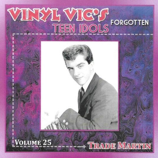Trade Martin Vinyl Vic's Forgotten Teen Idols 25 CD