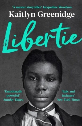 Libertie Av Kaitlyn Greenidge