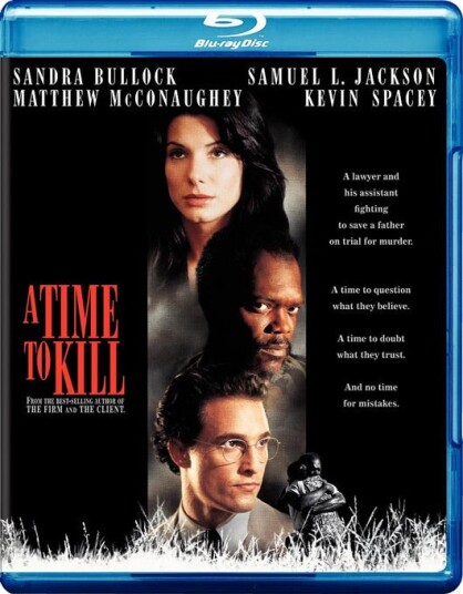 A Time To Kill A Time To Kill