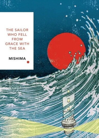 The Sailor Who Fell From Grace With The Sea (Vintage Classics Japanese Series) Av Yukio Mishima