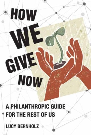 How We Give Now Av Lucy Bernholz