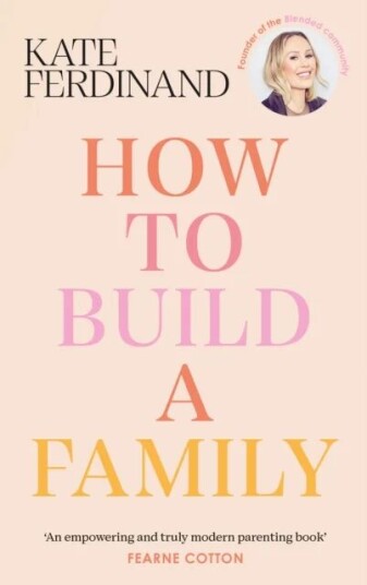 How To Build A Family Av Kate Ferdinand