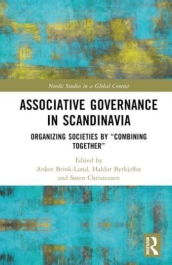 Associative Governance in Scandinavia Associative Governance in Scandinavia