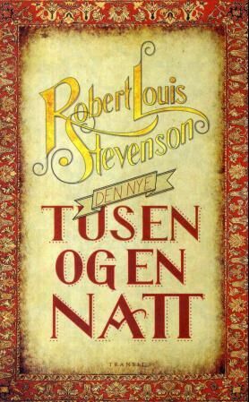 Den Nye Tusen Og En Natt Av Robert Louis Stevenson