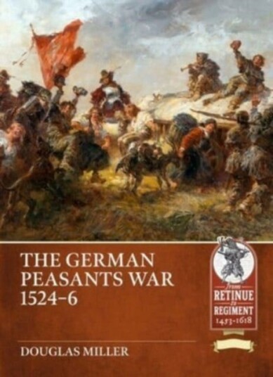 The German Peasants' War 152426 The German Peasants' War 152426