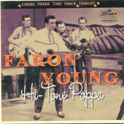 Faron Young HiTone Poppa Gonna Shake This Shack Tonight CD