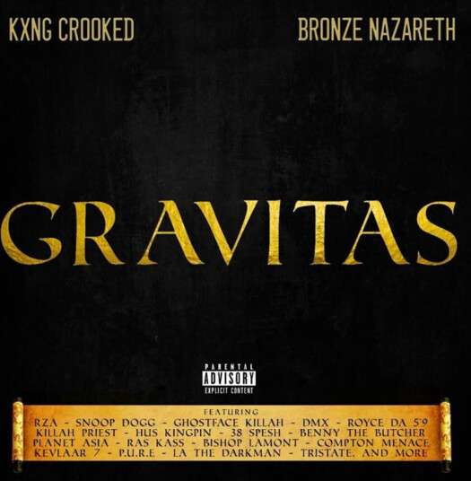 KXNG Crooked Bronze Nazareth Gravitas CD