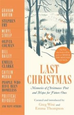 Last Christmas Av Greg & Thompson Emma Wise