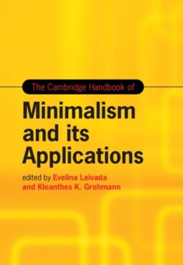 The Cambridge Handbook of Minimalism and its Applications