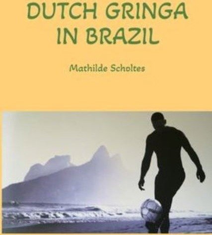 Dutch Gringa in Brazil