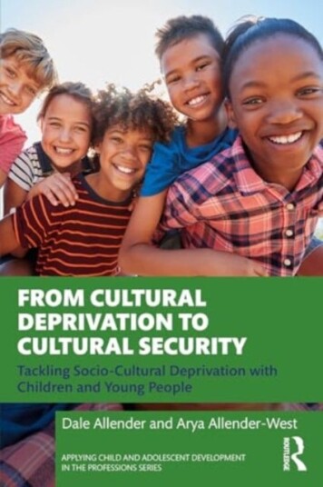 From Cultural Deprivation to Cultural Security From Cultural Deprivation to Cultural Security