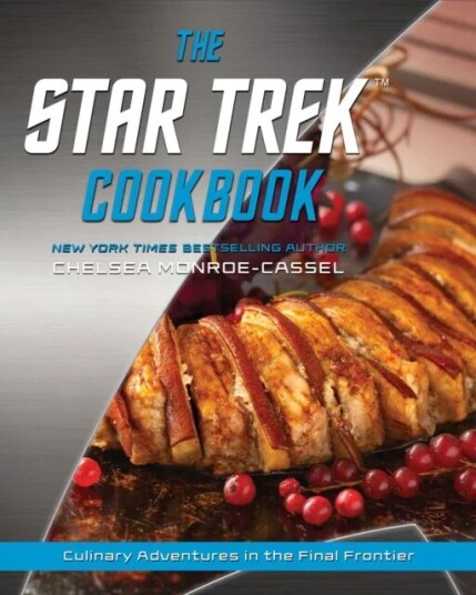 The Star Trek Cookbook Av Chelsea Monroe-Cassel