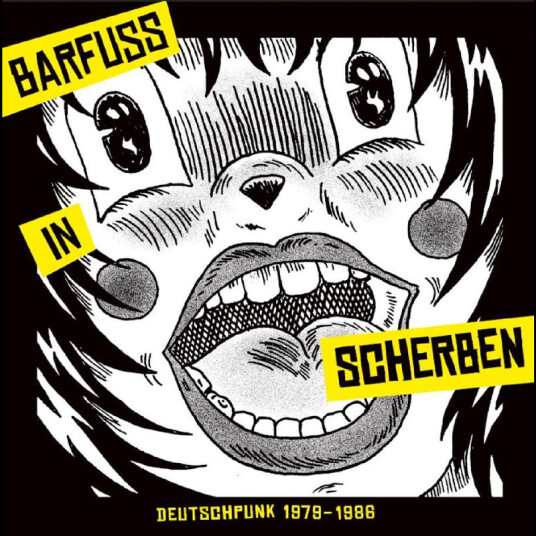 Diverse Artister Barfuss In Scherben Deutschpunk 19791986. CD